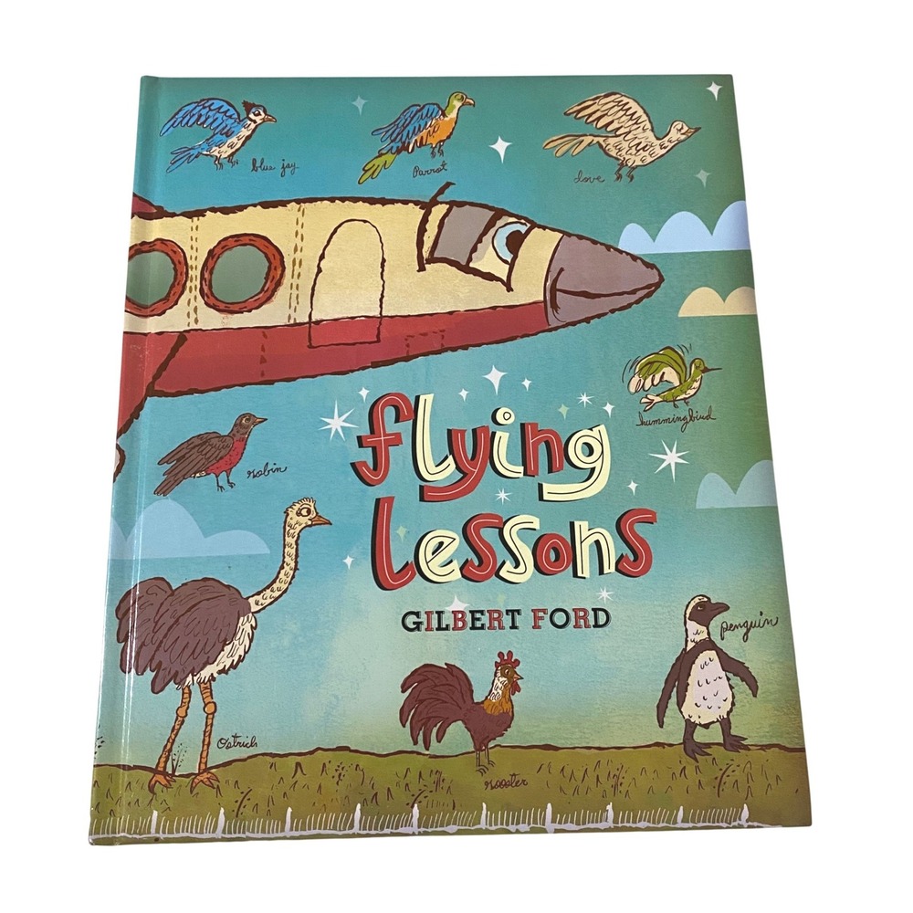 Flying Lessons Hardcover‎ Gilbert Ford Signed by Author First Edition Aviation
